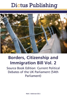 Paperback Borders, Citizenship and Immigration Bill Vol. 2 Book