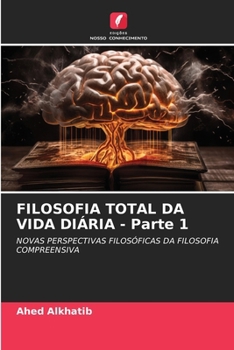 Paperback FILOSOFIA TOTAL DA VIDA DIÁRIA - Parte 1 [Portuguese] Book