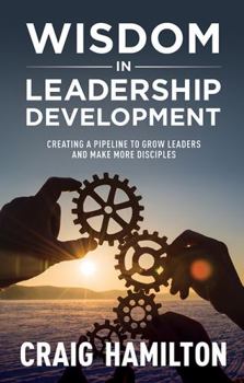 Paperback Wisdom in Leadership Development Book
