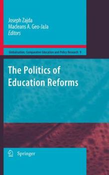 Hardcover The Politics of Education Reforms Book