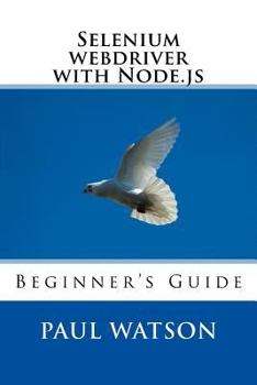 Paperback Selenium webdriver with Node.js: Beginner's Guide Book