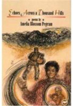 Paperback Echoes Across a Thousand Hills Book