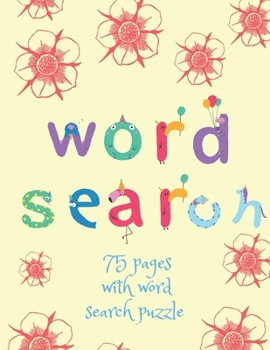 Paperback Word Search Children Edition: 75 Puzzle Pages For Kids In Special Glossy Cover Large Print, Perfect Gift For Christmas Time, Advent Time (75 Pages, [Large Print] Book