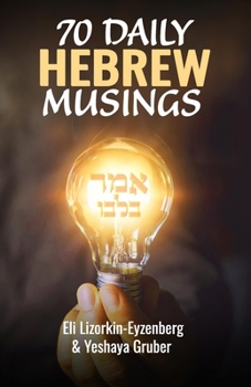 Paperback 70 Daily Hebrew Musings: Your morning devotions from Israel Book
