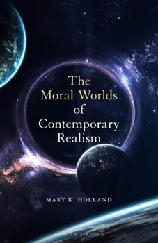 Paperback The Moral Worlds of Contemporary Realism Book