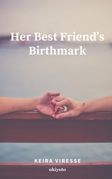 Paperback Her Best Friend's Birthmark Book