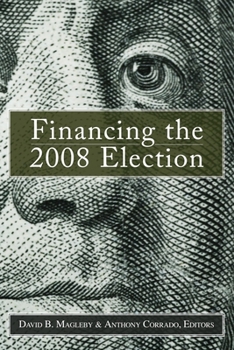 Paperback Financing the 2008 Election Book