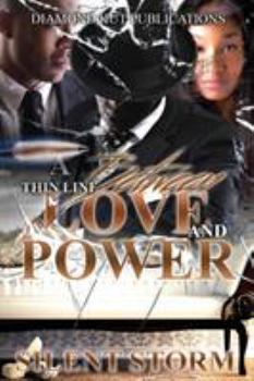 Paperback A Thin Line Between Love And Power Book