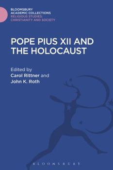 Pope Pius XII And the Holocaust