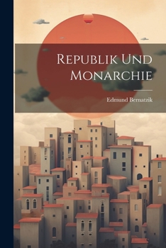 Paperback Republik Und Monarchie [German] Book