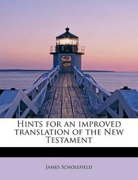 Paperback Hints for an Improved Translation of the New Testament Book