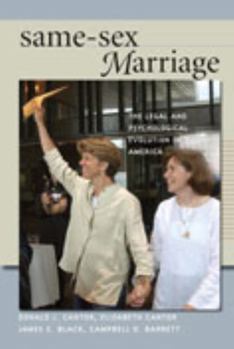 Hardcover Same-Sex Marriage: The Legal and Psychological Evolution in America Book
