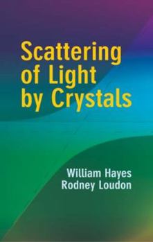 Paperback Scattering of Light by Crystals Book