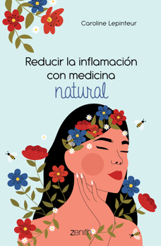 Paperback Reducir La Inflamación Con Medicina Natural [Spanish] Book