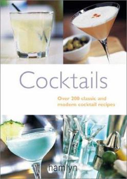Paperback Cocktails: Over 200 Classic and Modern Cocktail Recipes Book