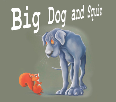 Paperback Big Dog and Squiz Book