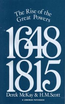 Paperback The Rise of the Great Powers 1648 - 1815 Book