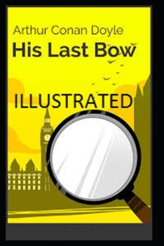 Paperback His Last Bow Illustrated Book
