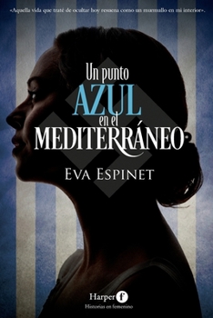 Paperback Un punto azul en el Mediterráneo [Spanish] Book