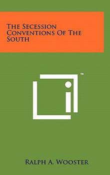 Hardcover The Secession Conventions Of The South Book