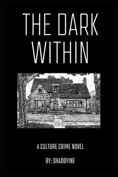 Paperback The Dark Within: A Culture Crime Novel Book