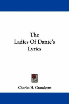 Paperback The Ladies Of Dante's Lyrics Book