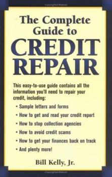 Paperback The Complete Guide to Credit Repair Book