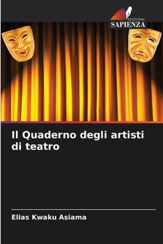 Paperback Il Quaderno degli artisti di teatro [Italian] Book