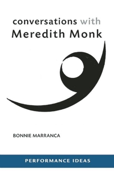Paperback Conversations with Meredith Monk Book