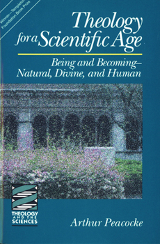 Paperback Theology for a Scientific Age: Being and Becomingnatural, Divine, and Human Book