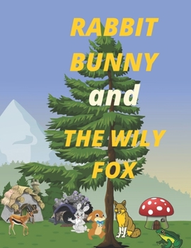 Paperback RABBIT BUNNY and THE WILY FOX: comics book for kids 4_8 yers (8.5×11 inchis) Book