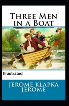Paperback Three Men in a Boat Illustrated Book