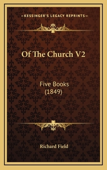 Hardcover Of The Church V2: Five Books (1849) Book