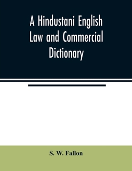 Paperback A Hindustani English Law and Commercial Dictionary Book