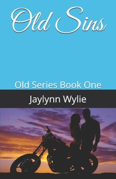 Paperback Old Sins: Old Series Book One Book