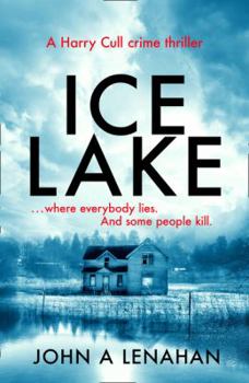 Ice Lake - Book #1 of the Harry Cull
