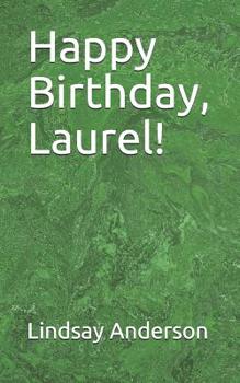 Paperback Happy Birthday, Laurel! Book