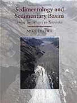 Paperback Sedimentology and Sedimentary Basins: From Turbulence to Tectonics Book