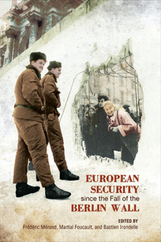 Paperback European Security Since the Fall of the Berlin Wall Book