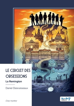 Paperback Le circuit des obsessions: La Remington [French] Book