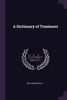 Paperback A Dictionary of Treatment Book