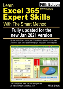 Paperback Learn Excel 365 Expert Skills with The Smart Method: Fifth Edition: updated for the Jan 2021 Semi-Annual version Book