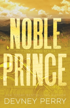 Noble Prince - Book #4 of the Clifton Forge