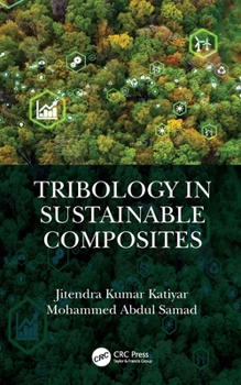 Hardcover Tribology in Sustainable Composites Book