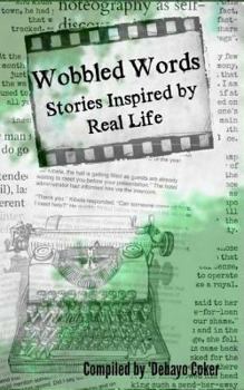 Paperback Wobbled Words: Stories Inspired By Real Life Book