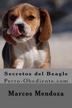 Paperback Secretos del Beagle: Perro-Obediente.com [Spanish] Book