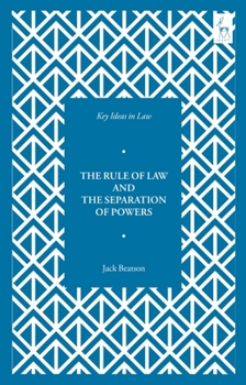 Paperback Key Ideas in Law: The Rule of Law and the Separation of Powers Book