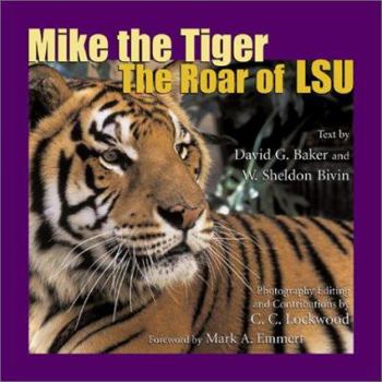 Paperback Mike the Tiger: The Roar of Lsu Book