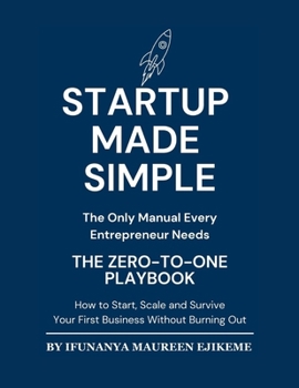 Paperback Startup Made Simple: The Only Manual Every Entrepreneur Needs Book