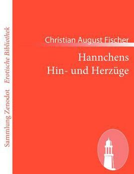 Paperback Hannchens Hin- und Herzüge [German] Book